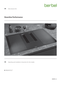 Operating and installation instructions for the models Hob extractor fan Downline Performance